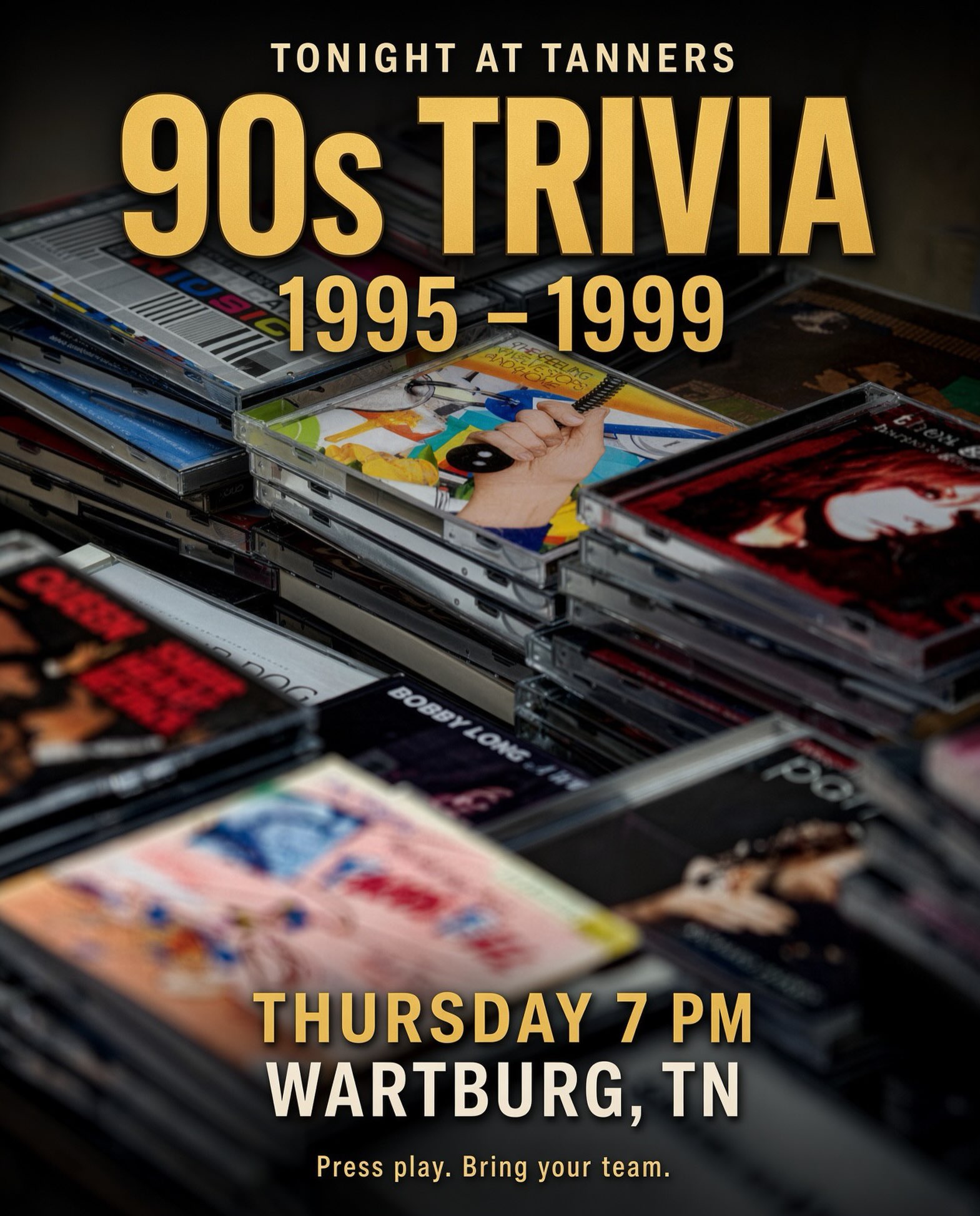 90s Trivia TONIGHT at Tanners
Late ’90s only — 1995 to 1999.
CDs. Dial-up energy. One-hit wonders. Bring the team that still remembers the lyrics.
Thursday • 7 PM
Tanners Historic Cafe • Wartburg, TN
#90sTrivia #TriviaNight #TannersWartburg #WartburgTN